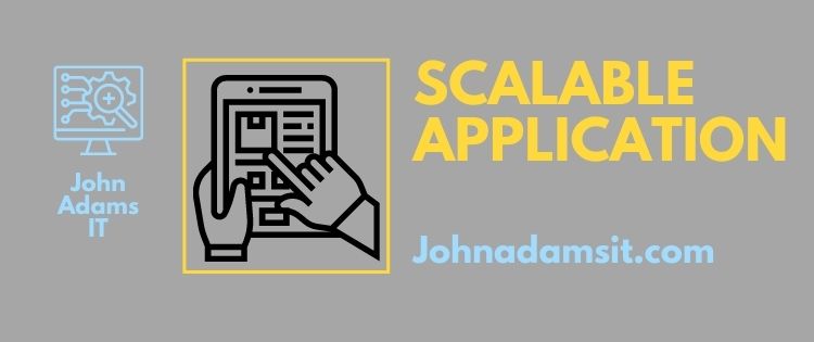 Scalable Application